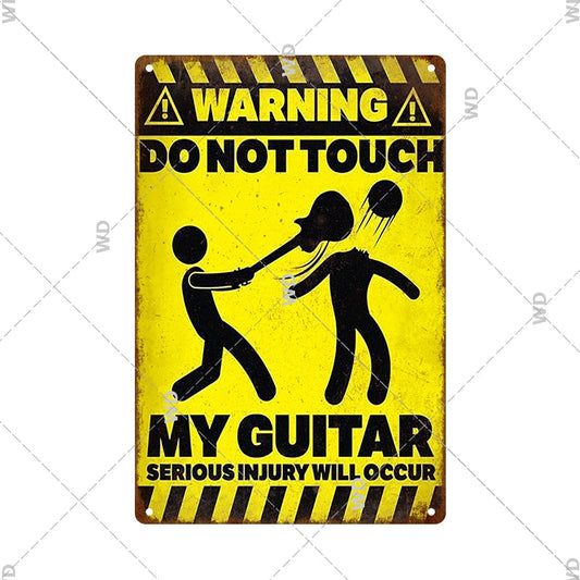 Caution - Do Not Touch My Guitar Vintage Tin Sign Ziggy's Pop Toy Shoppe