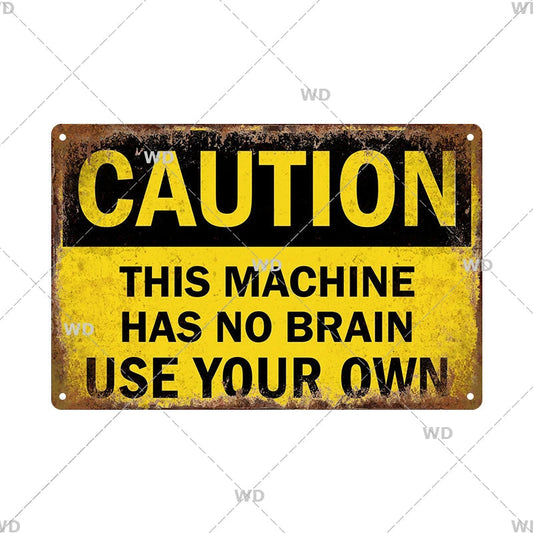 Caution - This Machine Has No Brain Vintage Tin Sign Ziggy's Pop Toy Shoppe