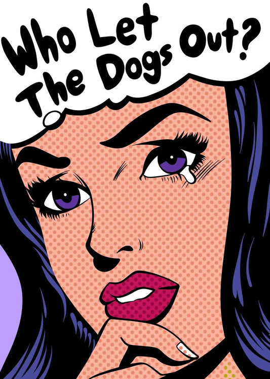 Retro Comics Pop Art TG050-17 Who Let the Dogs Out Poster Ziggy's Pop Toy Shoppe