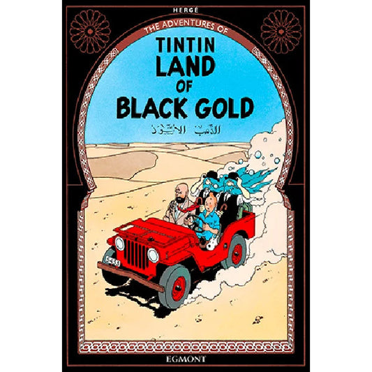 The Adventures of Tintin Poster - Land of Black Gold Ziggy's Pop Toy Shoppe